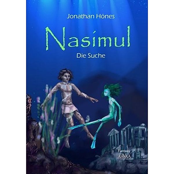 Die Suche / Nasimul Bd.2, Jonathan Hönes