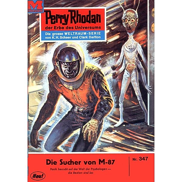 Die Sucher von M-87 (Heftroman) / Perry Rhodan-Zyklus M 87 Bd.347, William Voltz