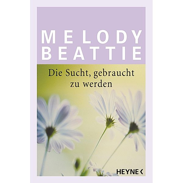 Die Sucht gebraucht zu werden, Melody Beattie