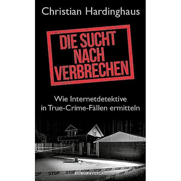 Die Sucht nach Verbrechen, Christian Hardinghaus
