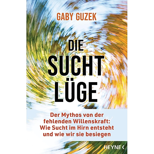 Die Suchtlüge, Gaby Guzek