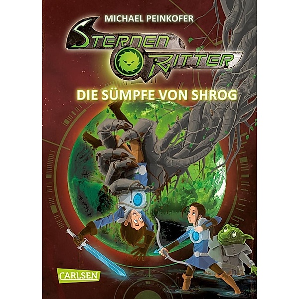Die Sümpfe von Shrog / Sternenritter Bd.13, Michael Peinkofer