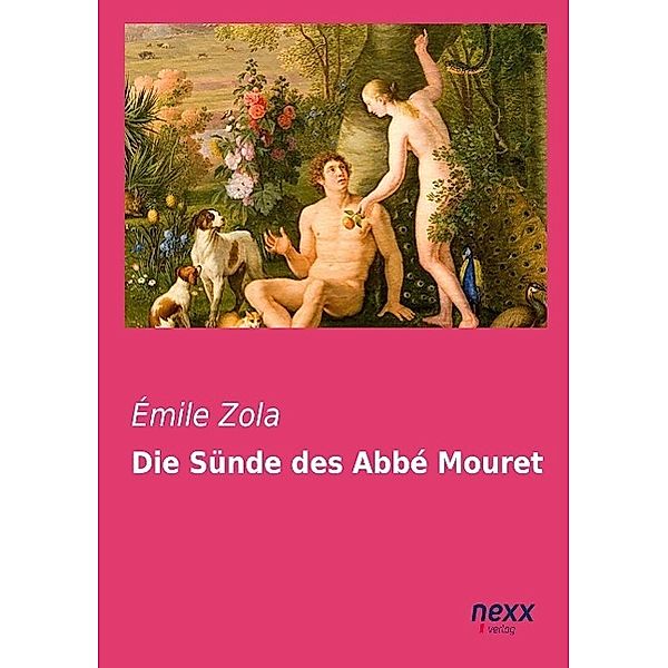 Die Sünde des Abbé Mouret, Émile Zola