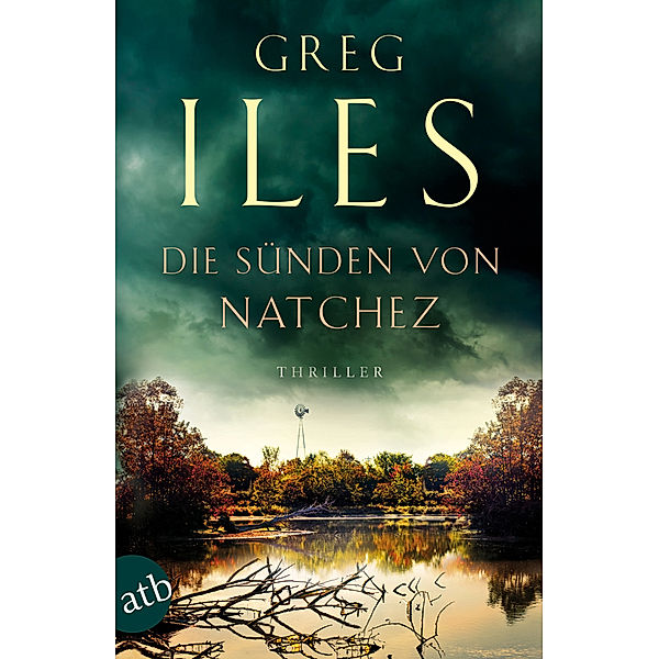 Die Sünden von Natchez, Greg Iles