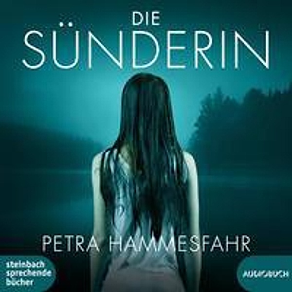 Die Sünderin, 2 Audio-CD, MP3, Petra Hammesfahr