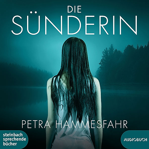 Die Sünderin,2 Audio-CD, MP3, Petra Hammesfahr