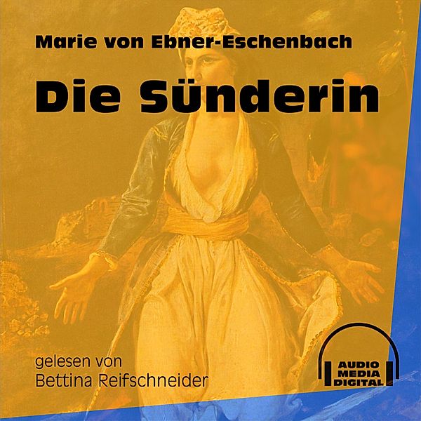 Die Sünderin, Marie von Ebner-Eschenbach