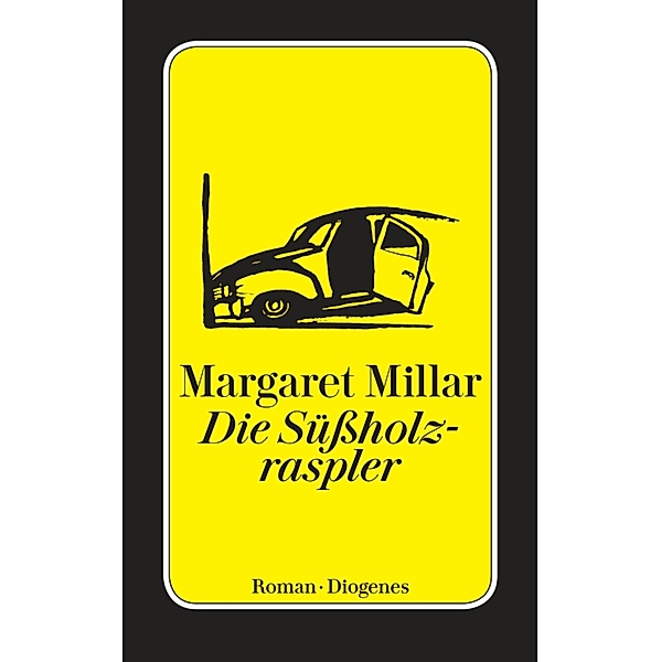 Die Süßholzraspler / Diogenes Taschenbücher, Margaret Millar