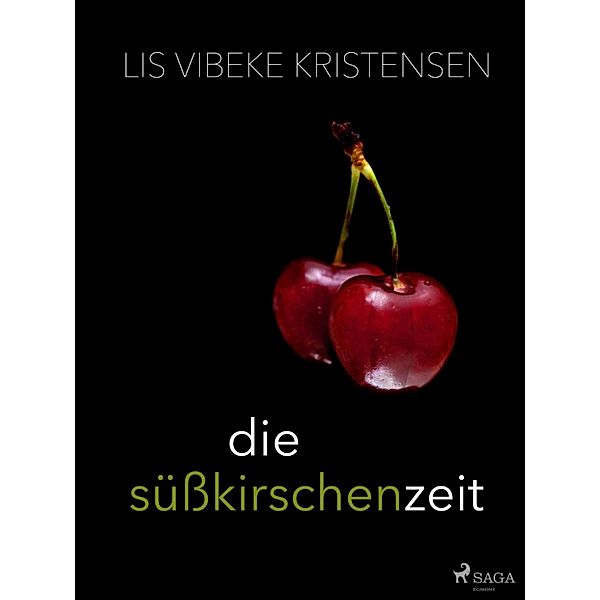 Die Süßkirschenzeit, Lis Vibeke Kristensen