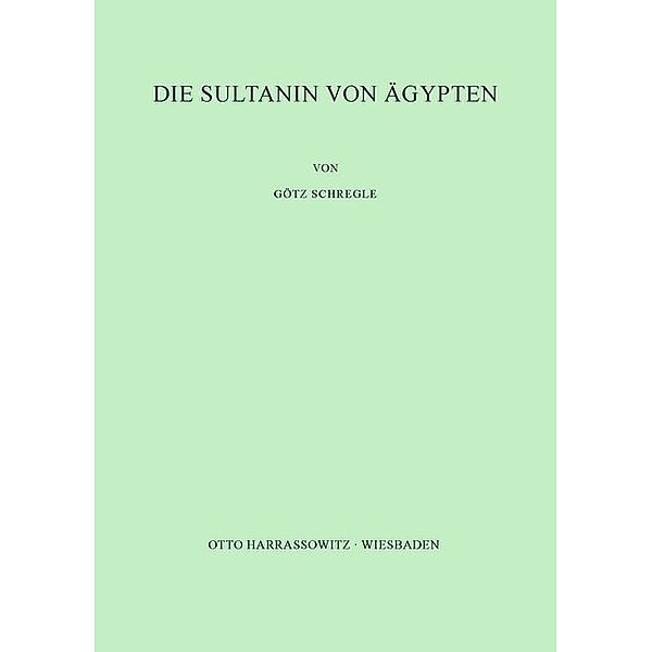 Die Sultanin von Ägypten, Götz Schregle