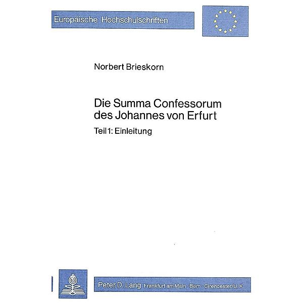 Die Summa Confessorum des Johannes von Erfurt, Norbert Brieskorn