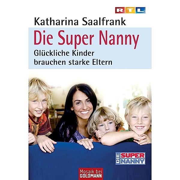 Die Super Nanny, Katharina Saalfrank