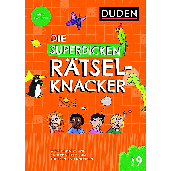 Die superdicken Rätselknacker - ab 7 Jahren (Band 9), Janine Eck, Kristina Offermann