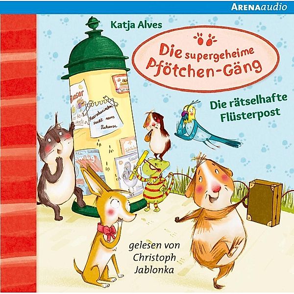 Die supergeheime Pfötchen-Gäng - Die rätselhafte Flüsterpost, 1 Audio-CD, Katja Alves