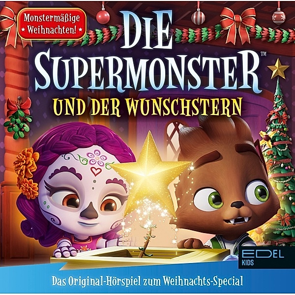 Die Supermonster - Die Supermonster und der Wunschstern,1 Audio-CD, Die Supermonster