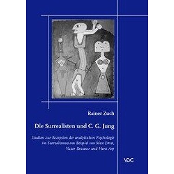 Die Surrealisten und C. G. Jung, Rainer Zuch