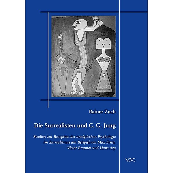 Die Surrealisten und C. G. Jung, Rainer Zuch