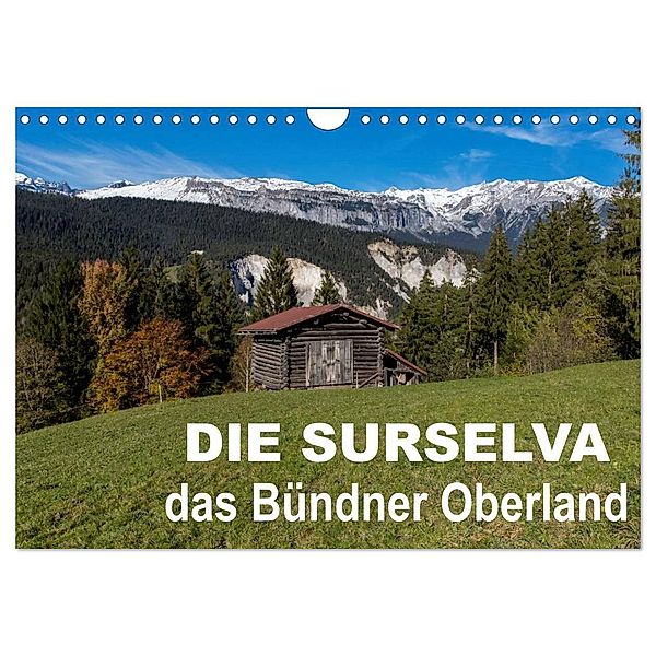 Die Surselva - das Bündner Oberland (Wandkalender 2025 DIN A4 quer), CALVENDO Monatskalender, Calvendo, Steffi Blochwitz - nordlichtphoto.com