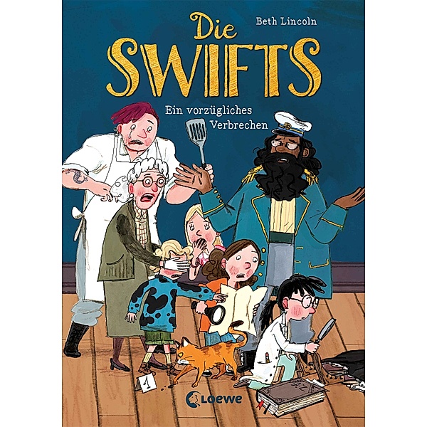 Die Swifts (Band 1) - Ein vorzügliches Verbrechen / Die Swifts Bd.1, Beth Lincoln