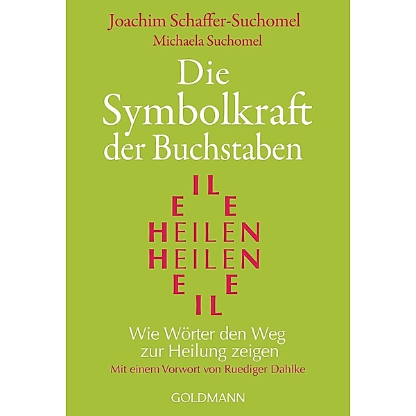 Die Symbolkraft der Buchstaben, Joachim Schaffer-Suchomel, Michaela Suchomel