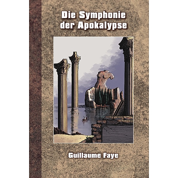 Die Symphonie der Apokalypse, Guillaume Faye