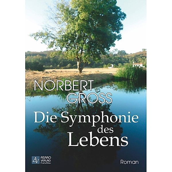 Die Symphonie des Lebens, Norbert Groß