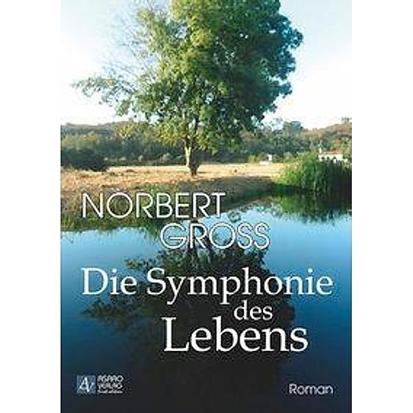 Die Symphonie des Lebens, Norbert Groß