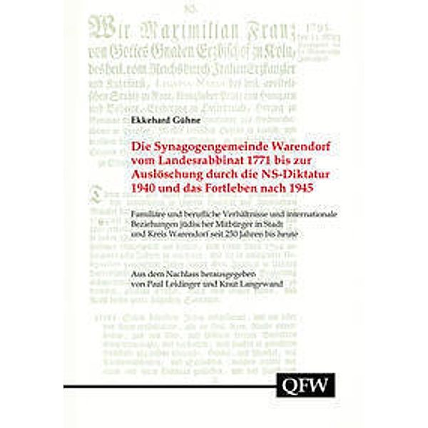 Die Synagogengemeinde Warendorf von der Gründung 1771 bis zur Auslöschung durch die NS-Diktatur 1940 und das Fortleben nach 1945, Ekkehard Gühne