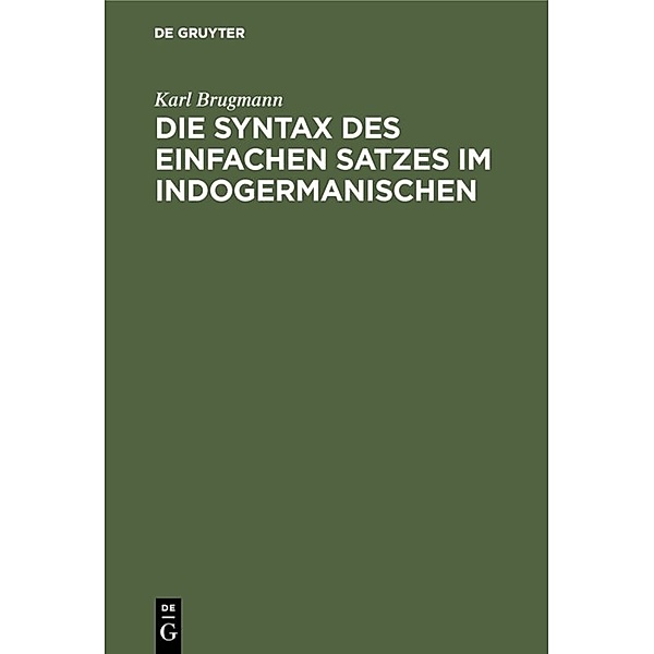 Die Syntax des einfachen Satzes im Indogermanischen, Karl Brugmann
