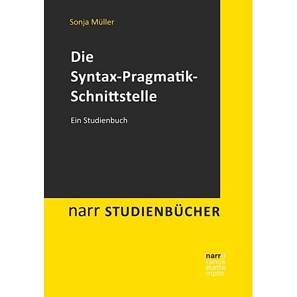 Die Syntax-Pragmatik-Schnittstelle, Sonja Müller