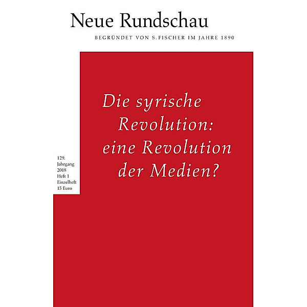 Die syrische Revolution: eine Revolution der Medien?