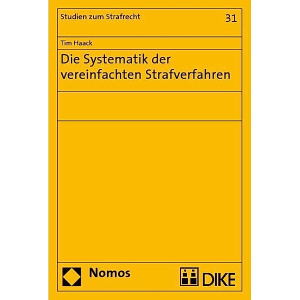 Die Systematik der vereinfachten Strafverfahren, Tim Haack