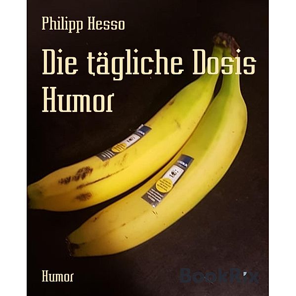 Die tägliche Dosis Humor, Philipp Hesso