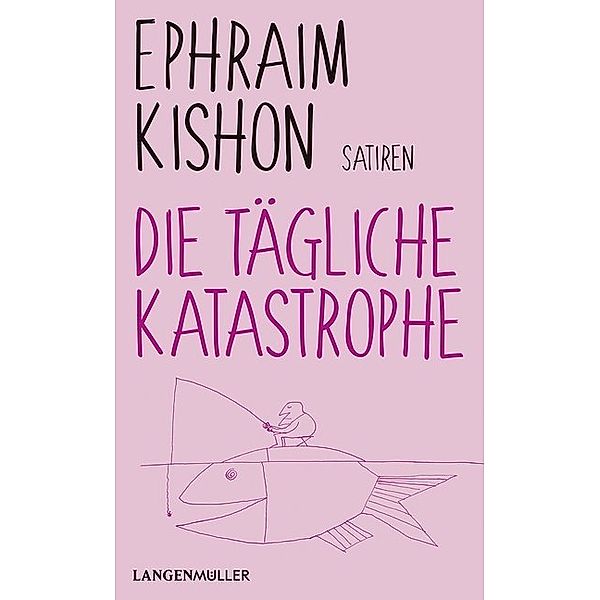 Die tägliche Katastrophe, Ephraim Kishon