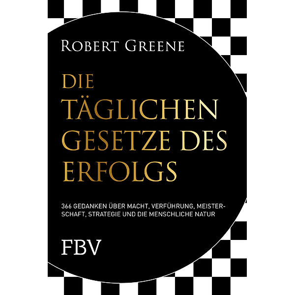 Die täglichen Gesetze des Erfolgs, Robert Greene