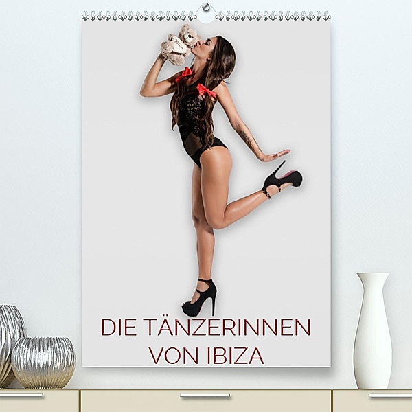 Die Tänzerinnen von Ibiza (Premium-Kalender 2020 DIN A2 hoch), Julius Jooste