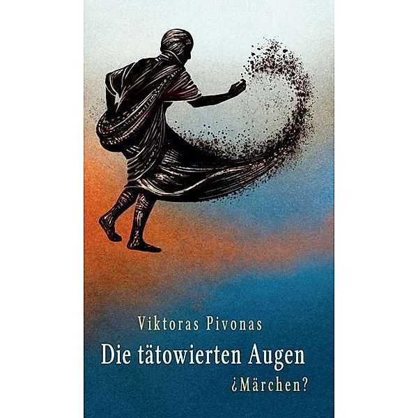 Die tätowierten Augen, Viktoras Pivonas