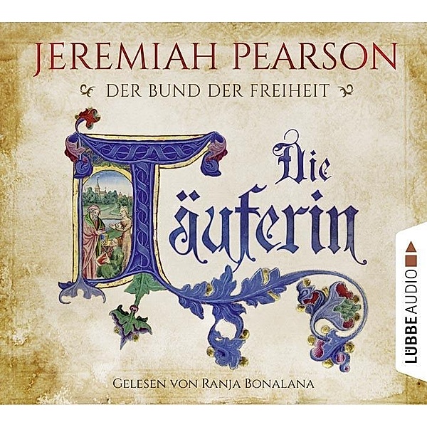 Die Täuferin, 8 CDs, Jeremiah Pearson