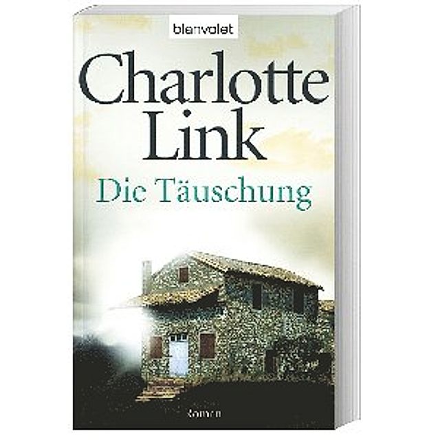 Die Tauschung Buch Von Charlotte Link Versandkostenfrei Bei Weltbild De