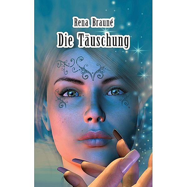 Die Täuschung, Rena Brauné