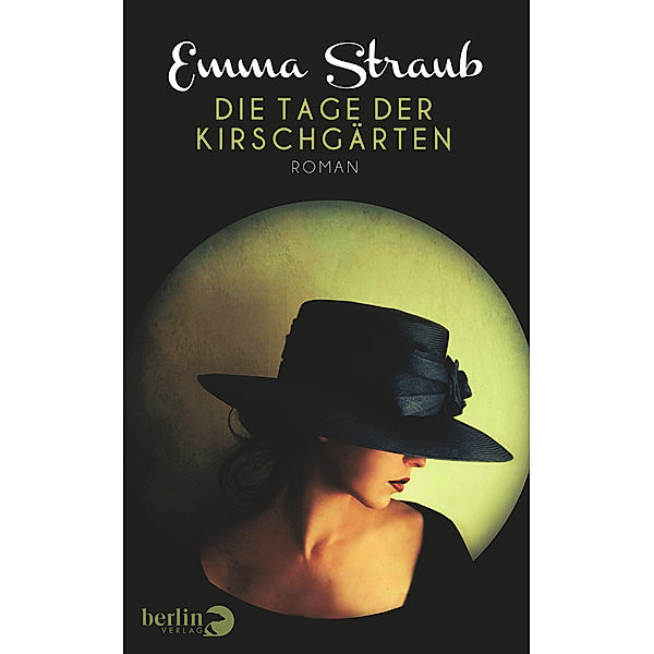 Die Tage der Kirschgärten, Emma Straub