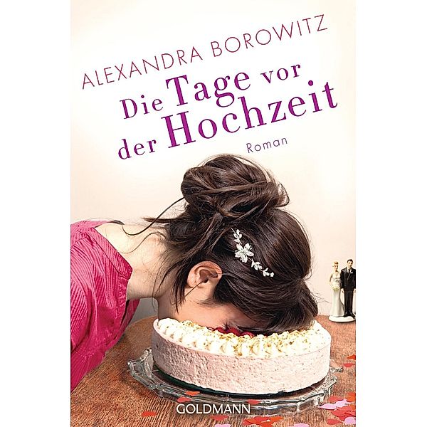 Die Tage vor der Hochzeit, Alexandra Borowitz