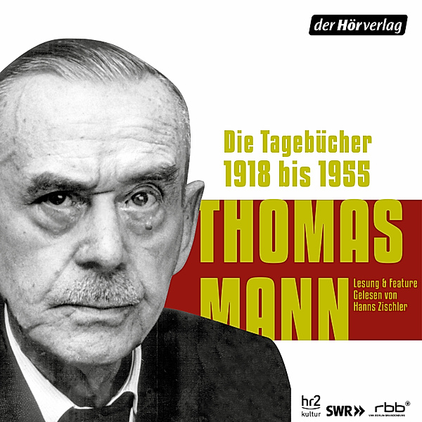 Die Tagebücher. 1918 bis 1955, Thomas Mann