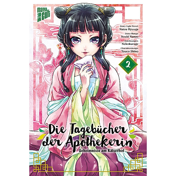 Die Tagebücher der Apothekerin - Geheimnisse am Kaiserhof Bd.2, Natsu Hyuuga