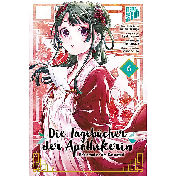 Die Tagebücher der Apothekerin - Geheimnisse am Kaiserhof Bd.6, Natsu Hyuuga, Itsuki Nanao