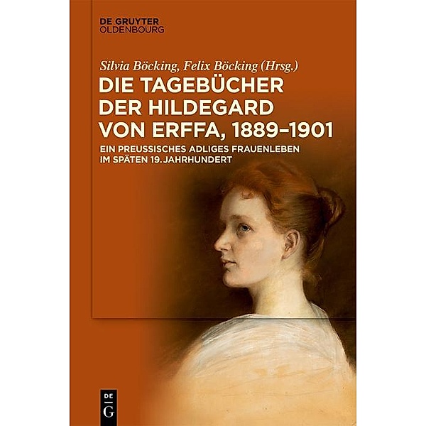 Die Tagebücher der Hildegard von Erffa, 1889-1900 / Jahrbuch des Dokumentationsarchivs des österreichischen Widerstandes