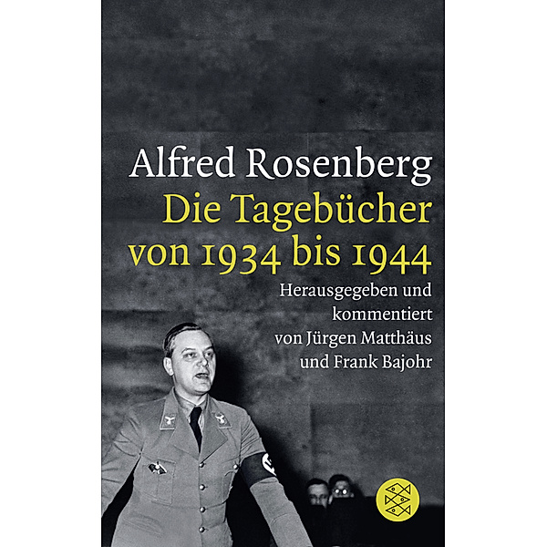 Die Tagebücher von 1934 bis 1944, Alfred Rosenberg