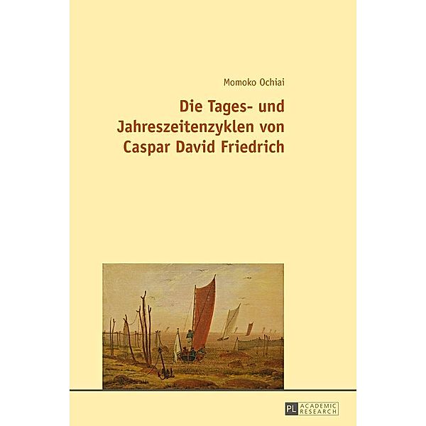 Die Tages- und Jahreszeitenzyklen von Caspar David Friedrich, Ochiai Momoko Ochiai