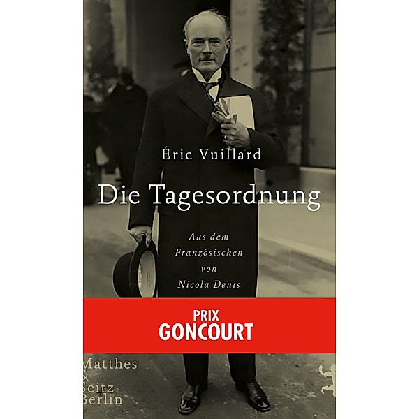 Die Tagesordnung, Éric Vuillard