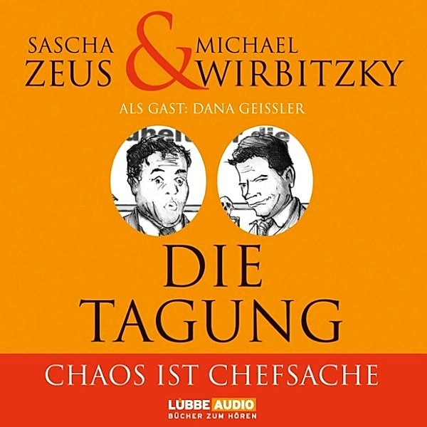 Die Tagung, Sascha Zeus, Michael Wirbitzky